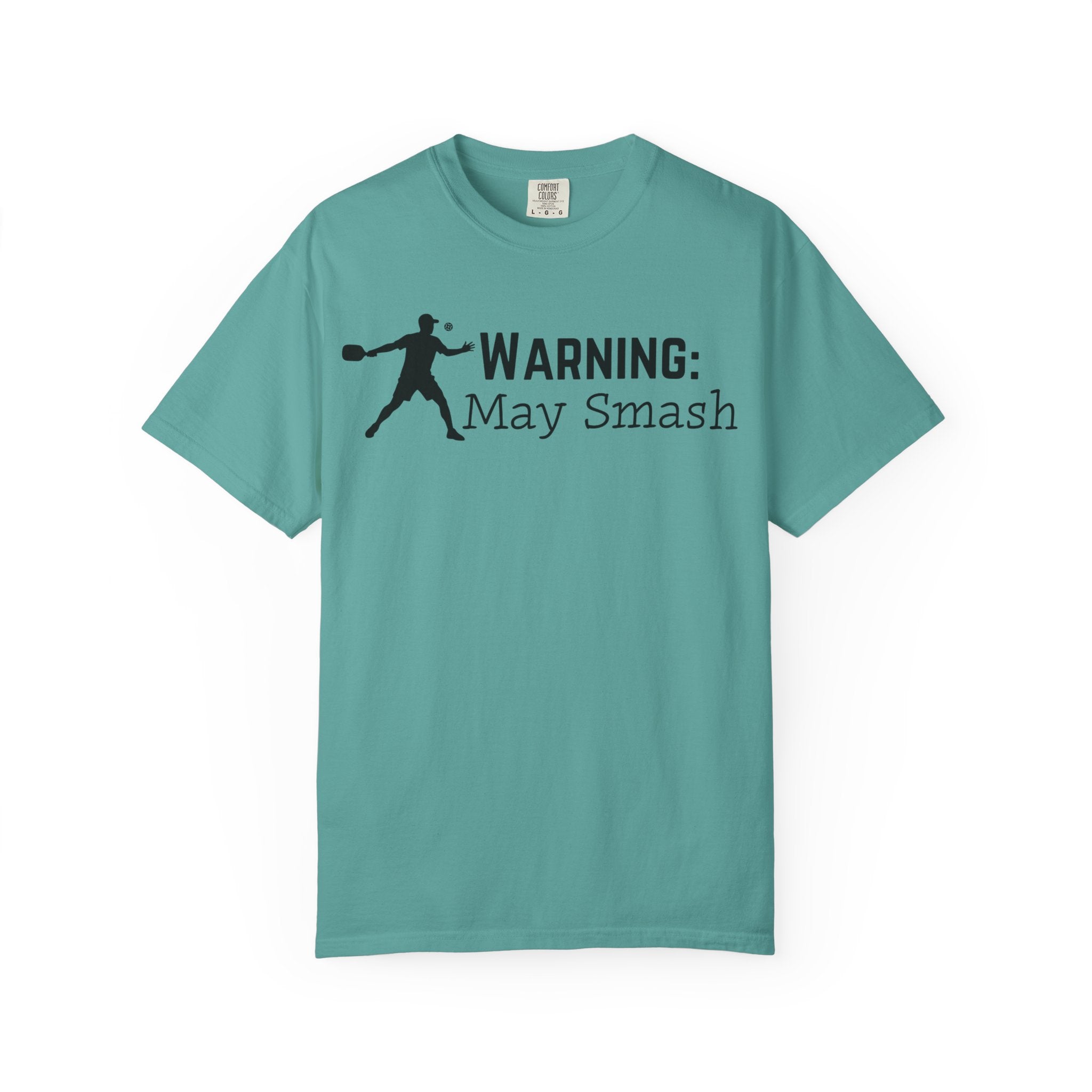 Warning: May Smash T-Shirt — Funny Pickleball tee shirt