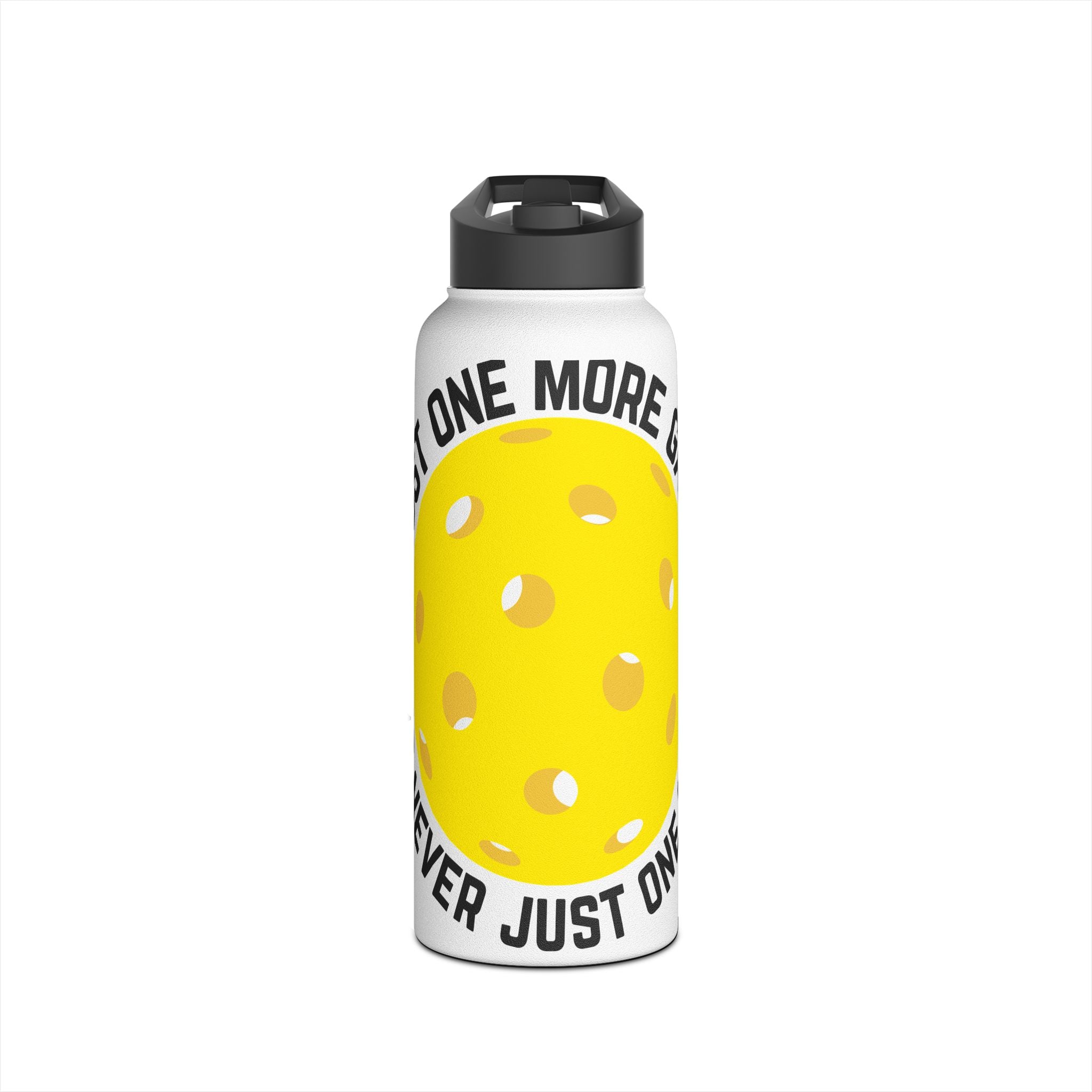Pickleball Paddle Stainless Steel Water Bottle — "Play Forever. Just One More Game."