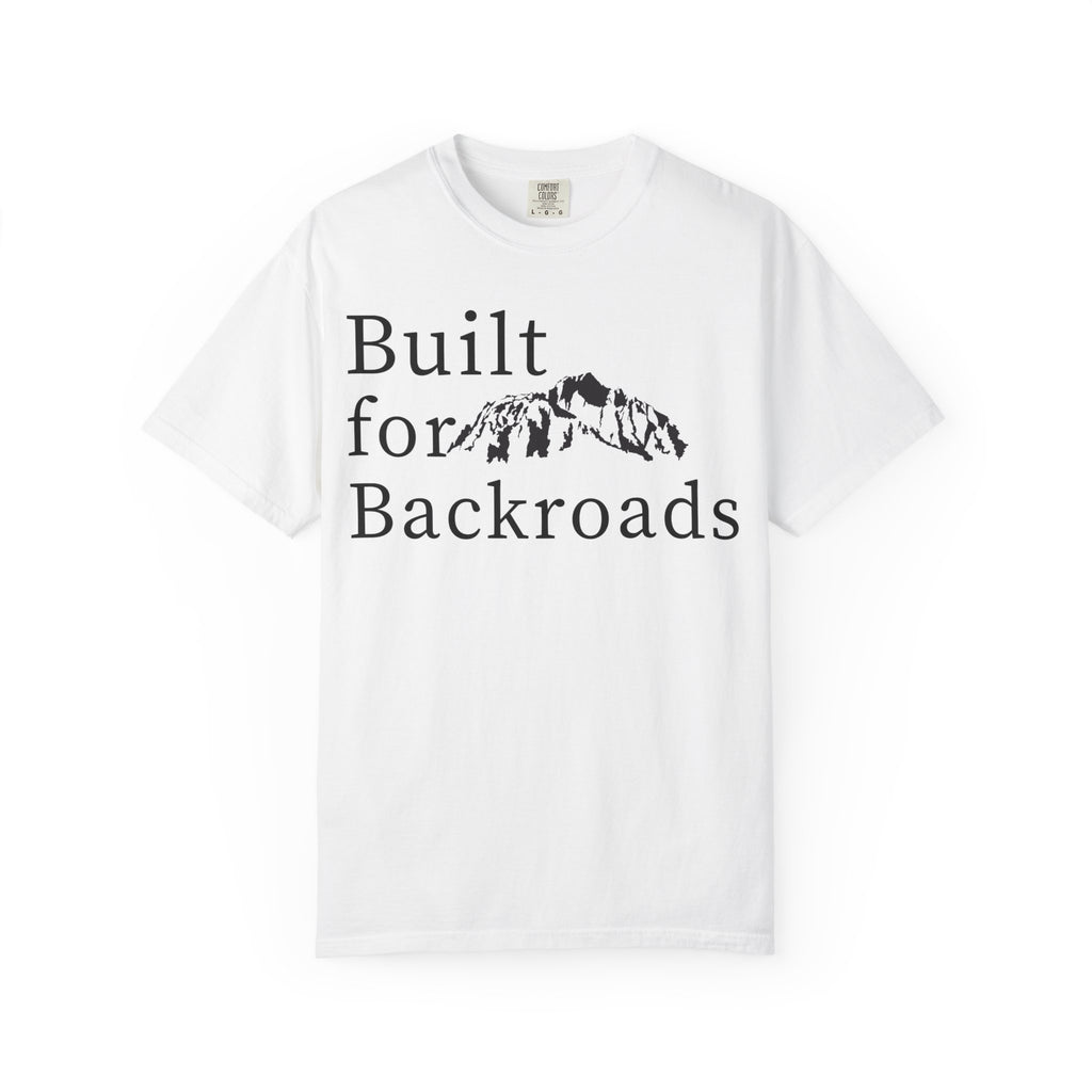 Built for Backroads T-Shirt — Mountain Adventure Graphic Tee