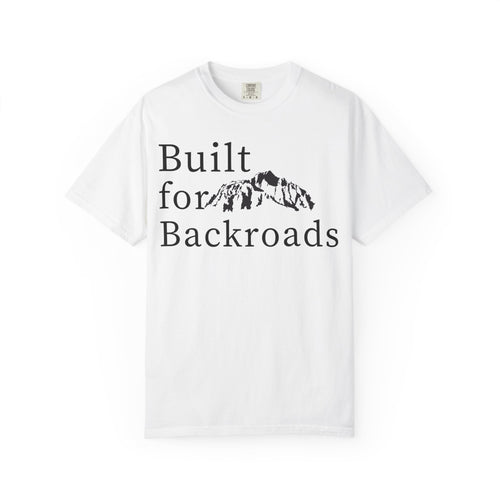 Built for Backroads T-Shirt — Mountain Adventure Graphic Tee
