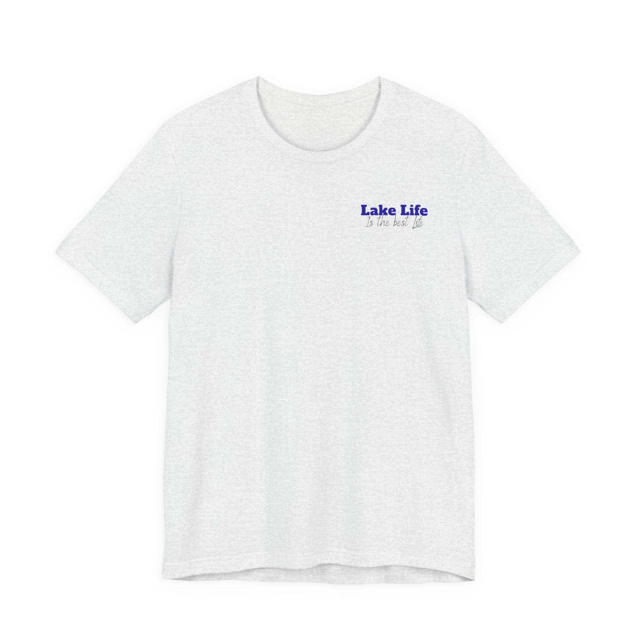 Lake Life T-Shirt — 'Lake Life is the Best Life' Scenic Tee