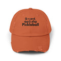 Pickleball Distressed Cap — "It's a Good Day to Play Pickleball" Embroidered Hat