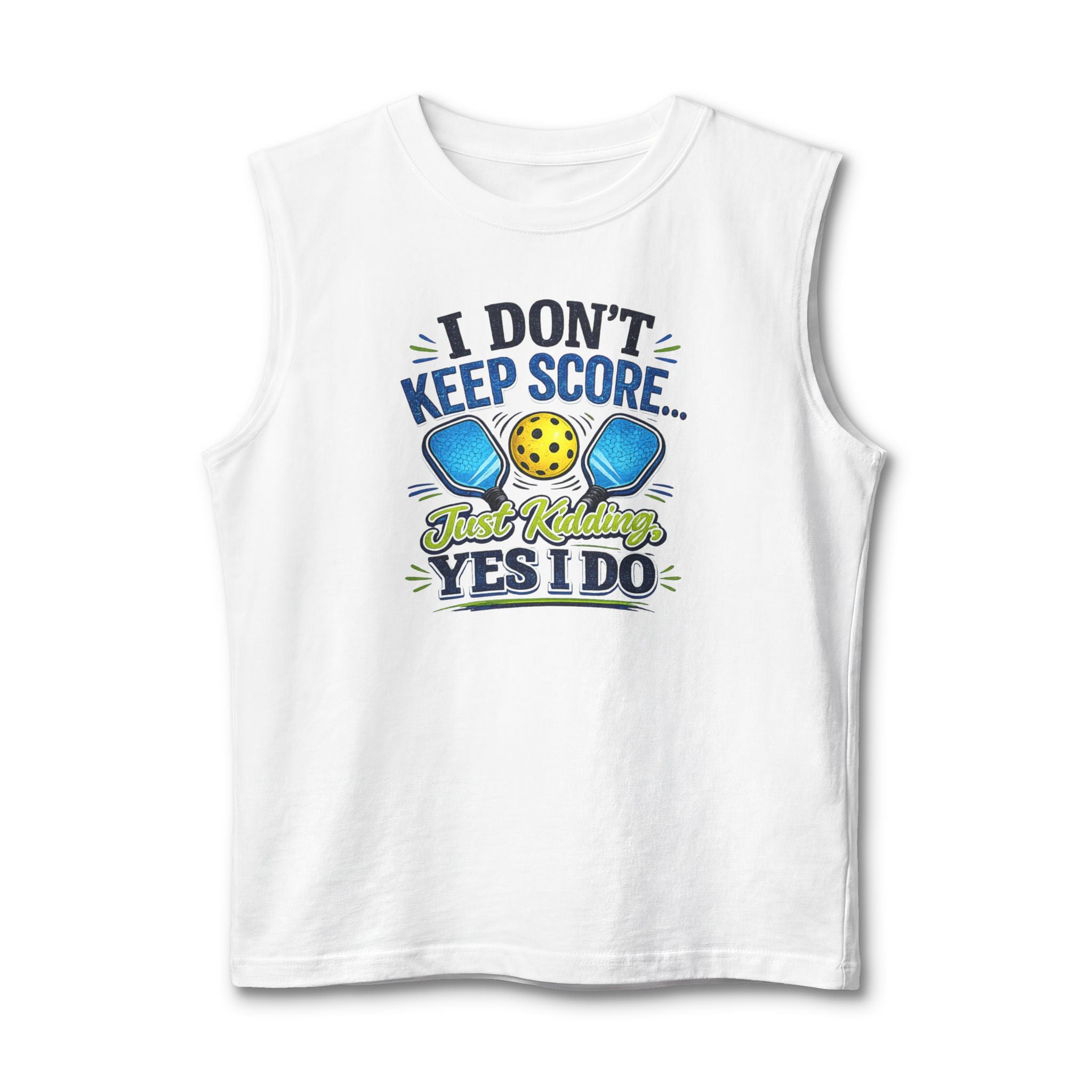 Pickleball Muscle Tank — “I Don’t Keep Score… Just Kidding Yes I Do” Funny Pickleball Tank Top
