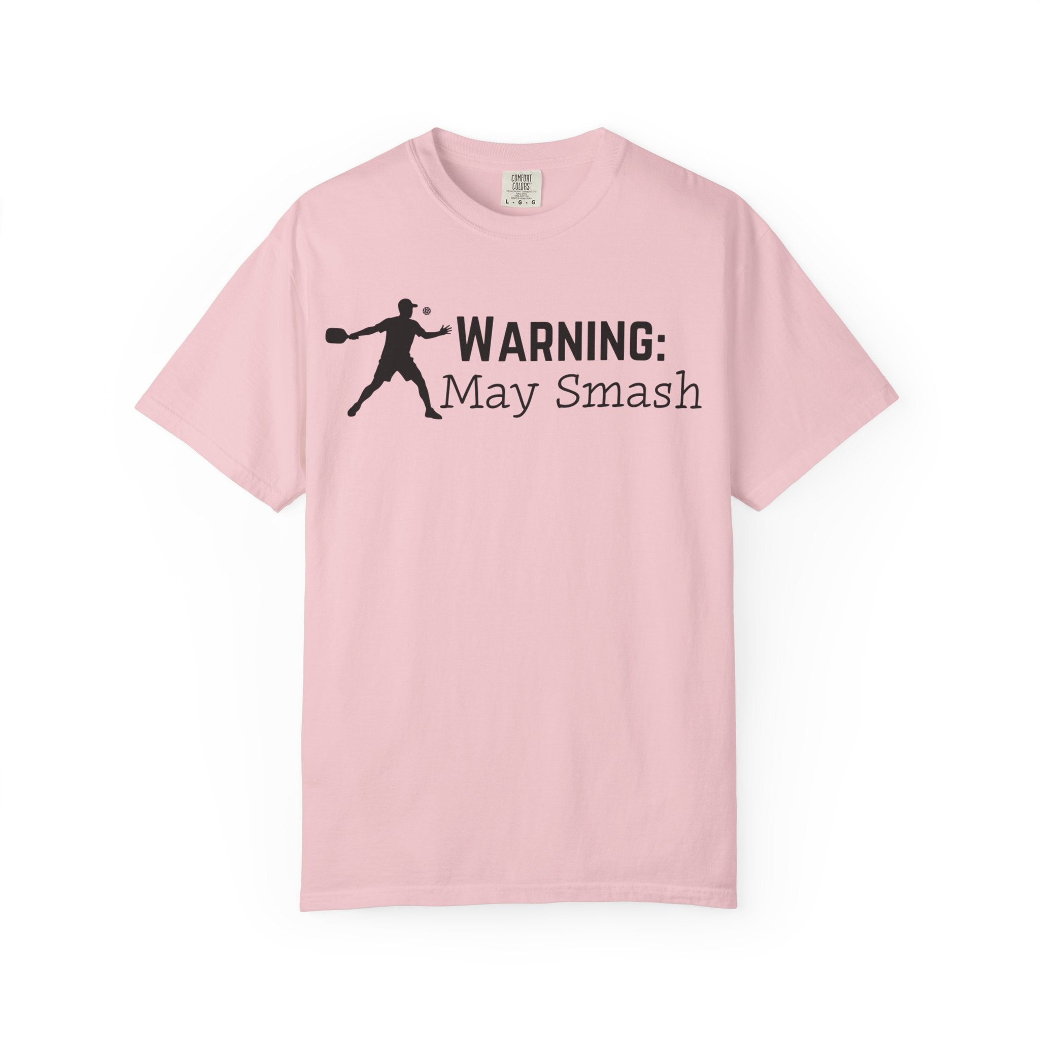 Warning: May Smash T-Shirt — Funny Pickleball tee shirt