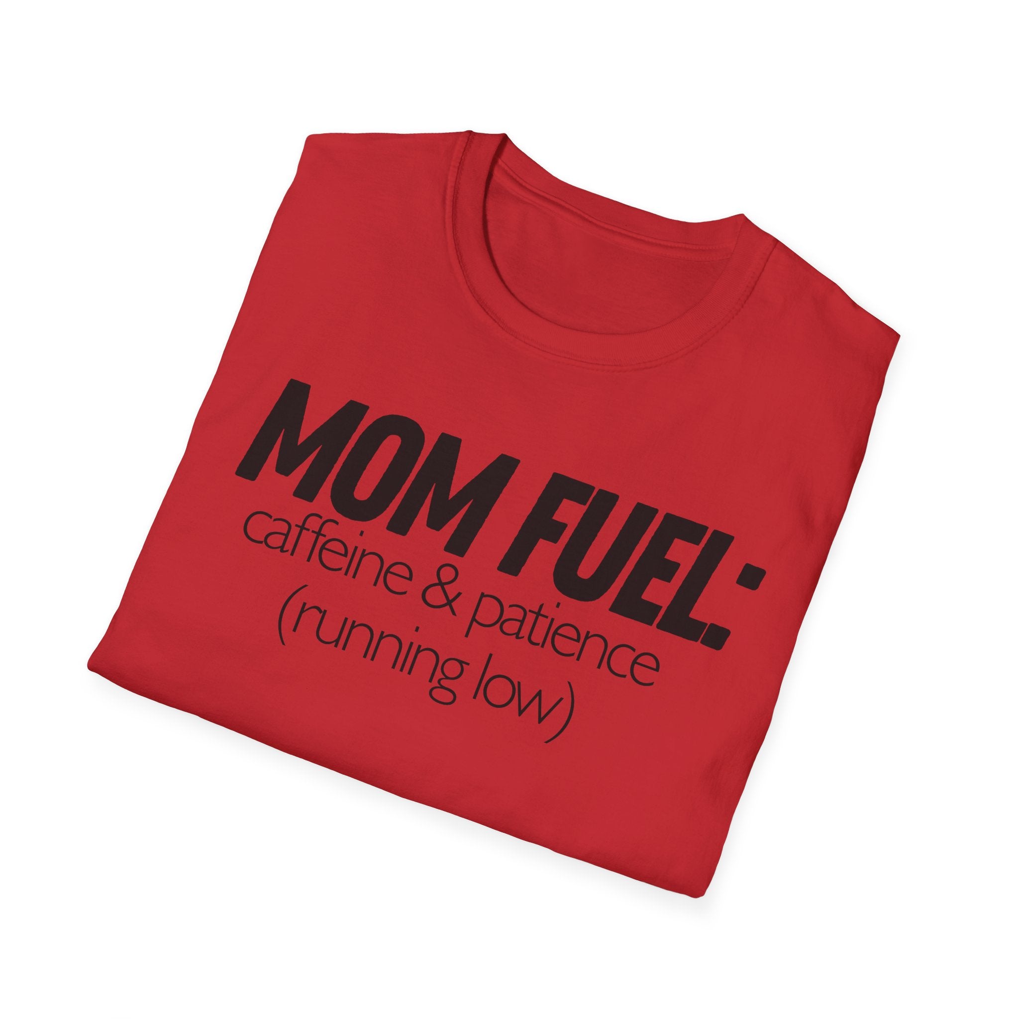 Mom Fuel T-Shirt — “caffeine & patience (running low)” Funny Mom Tee