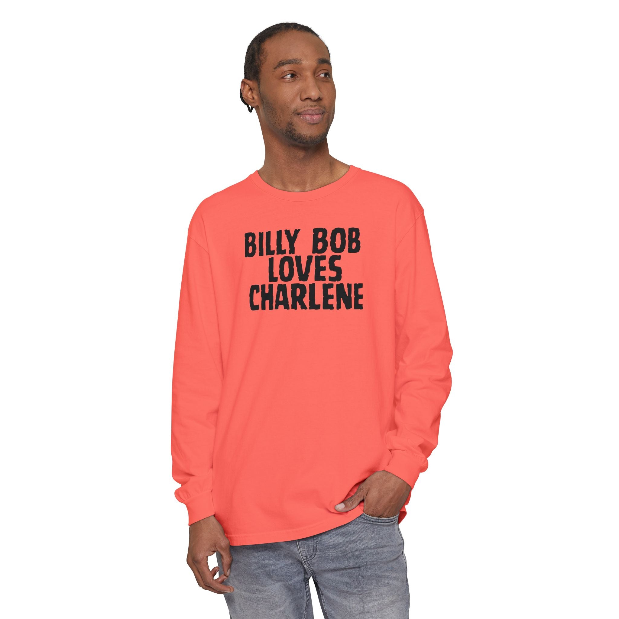 Billy Bob Loves Charlene Long Sleeve Tee