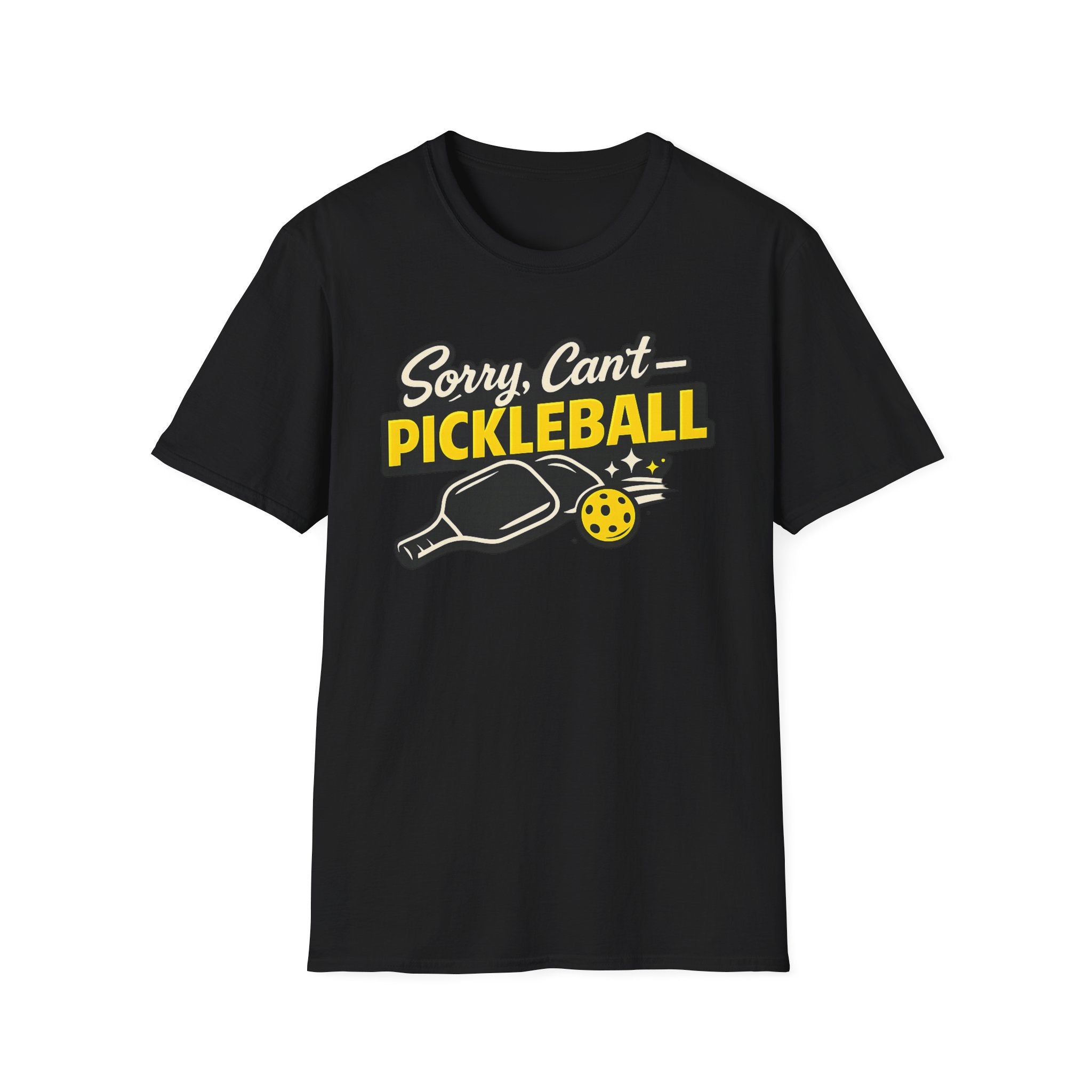 Sorry Can't Pickleball T-Shirt — Funny Pickleball Paddle & Ball Tee