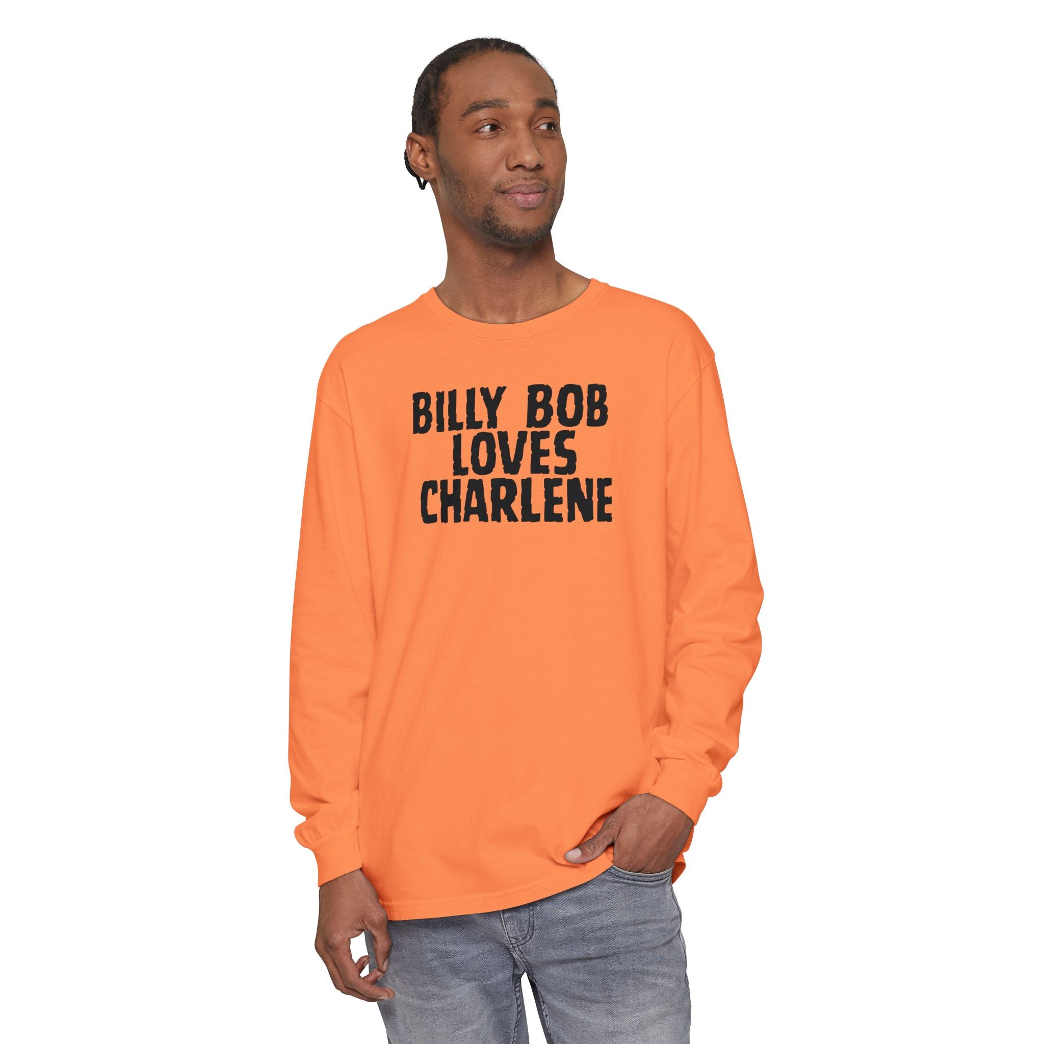 Billy Bob Loves Charlene Long Sleeve Tee