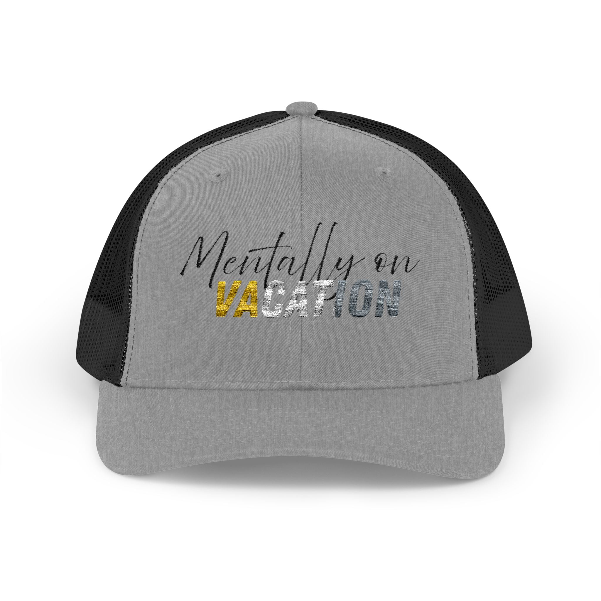 Mentally on Vacation Snapback Trucker Cap