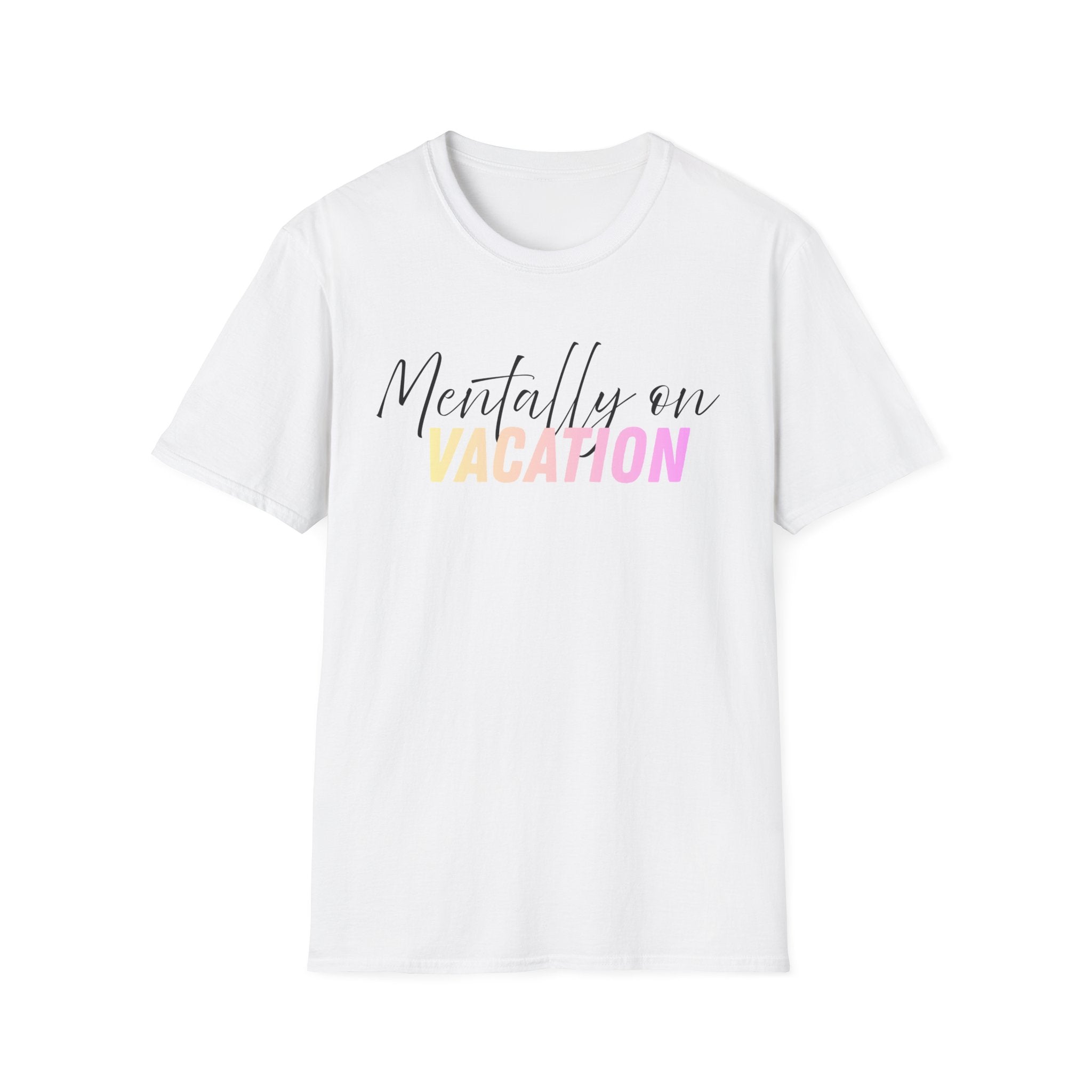 Mentally On Vacation T-Shirt — vacation vibes
