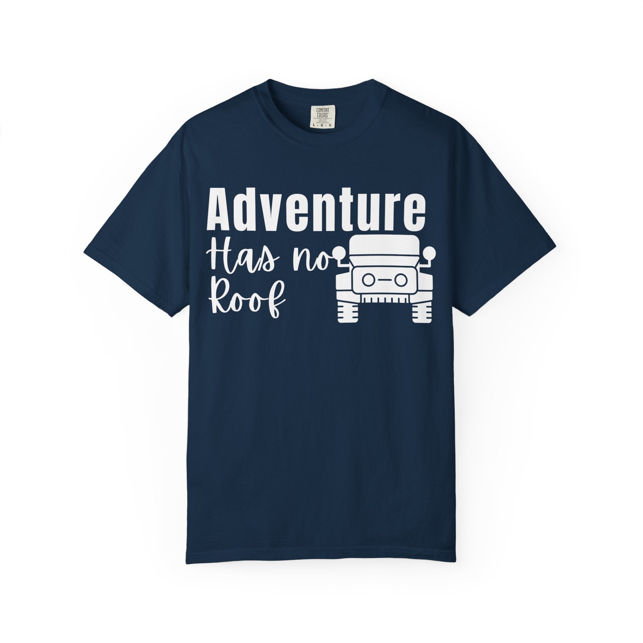 Adventure Has No Roof Jeep T-Shirt