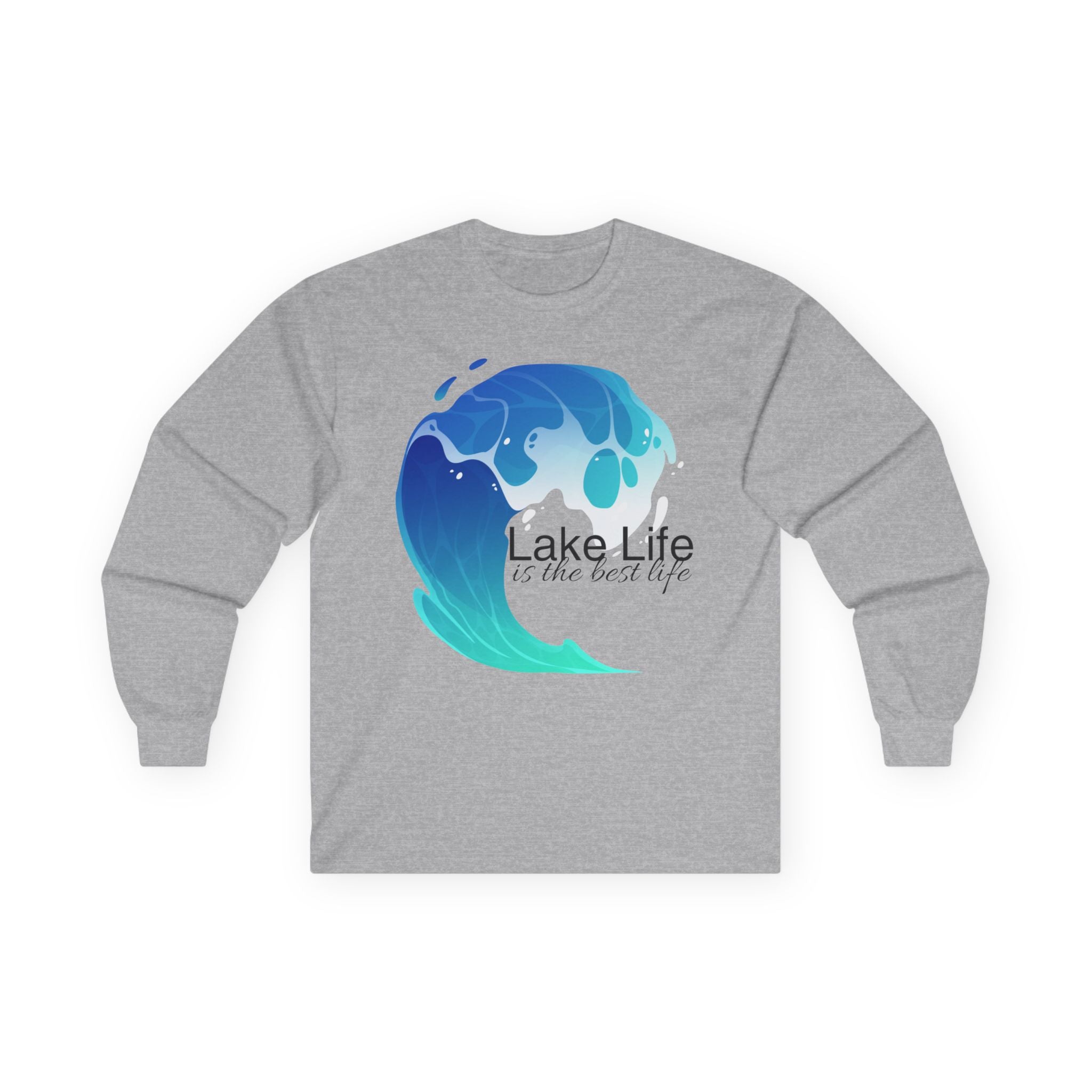 Lake Life Long Sleeve Tee — "Lake Life is the Best Life" Graphic Shirt