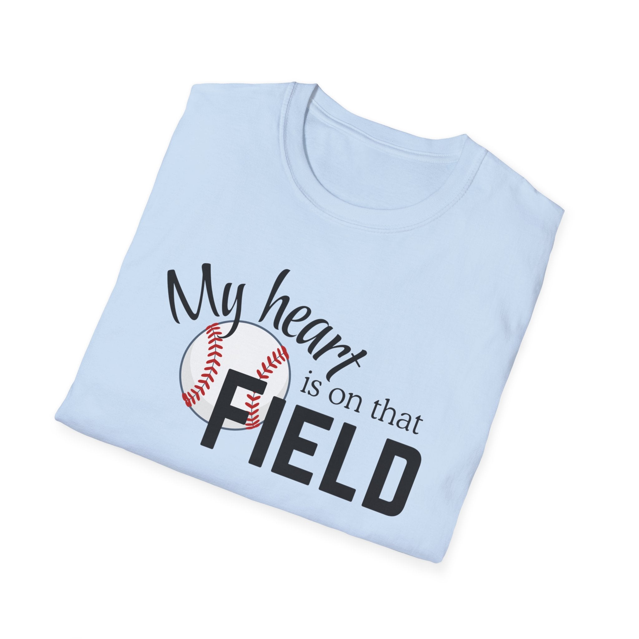 Baseball Tee – “My Heart Is On That Field” Graphic T-Shirt